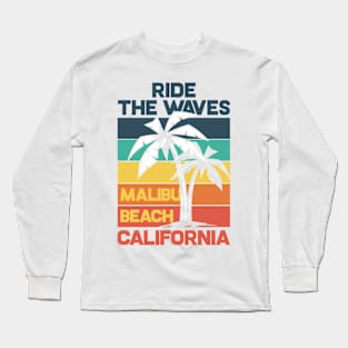 Ride the waves malibu beach Long Sleeve T-Shirt